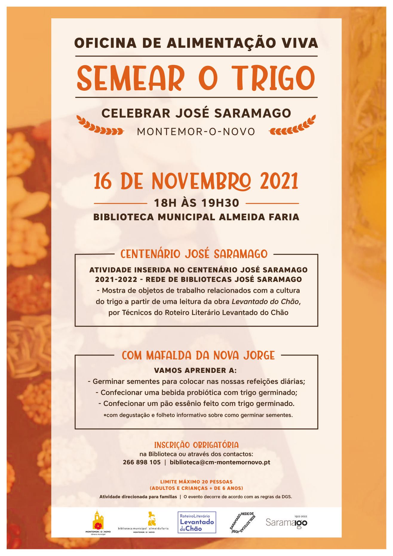 Semear o Trigo – Celebrar José Saramago, Biblioteca Municipal Almeida Faria, Montemor-o-Novo, 16 Novembro 2021
